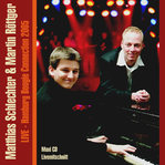 CD Matthias Schlechter & Martin Röttger - Hamburg Boogie Connection 2005